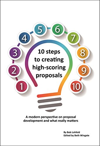 Francis Rose and Bob Lohfeld discuss 10 steps to creating high-scoring proposals